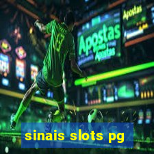 sinais slots pg